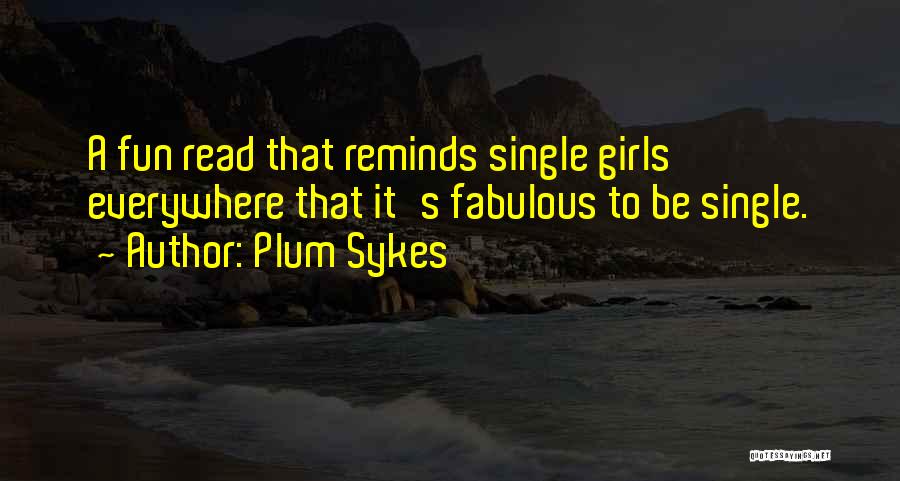 Plum Sykes Quotes 1049802