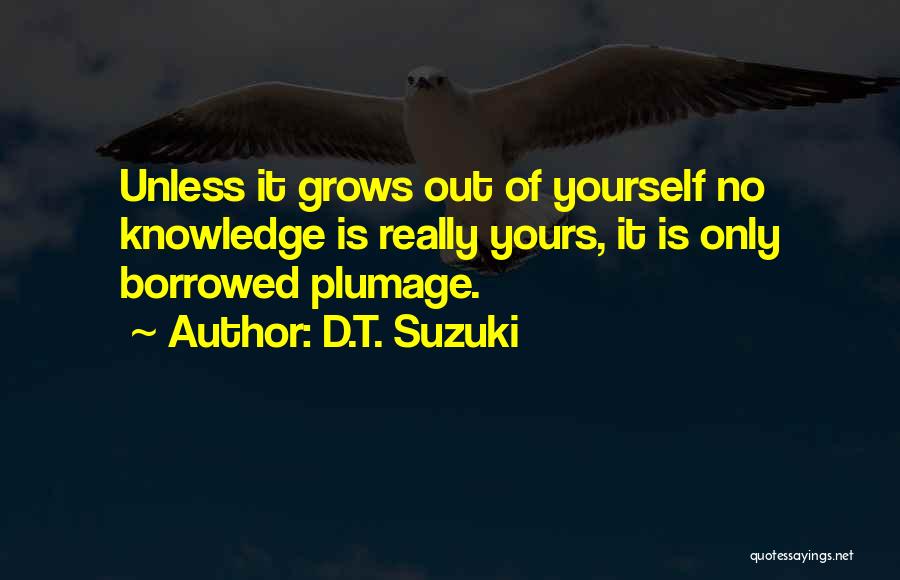 Plumage Quotes By D.T. Suzuki