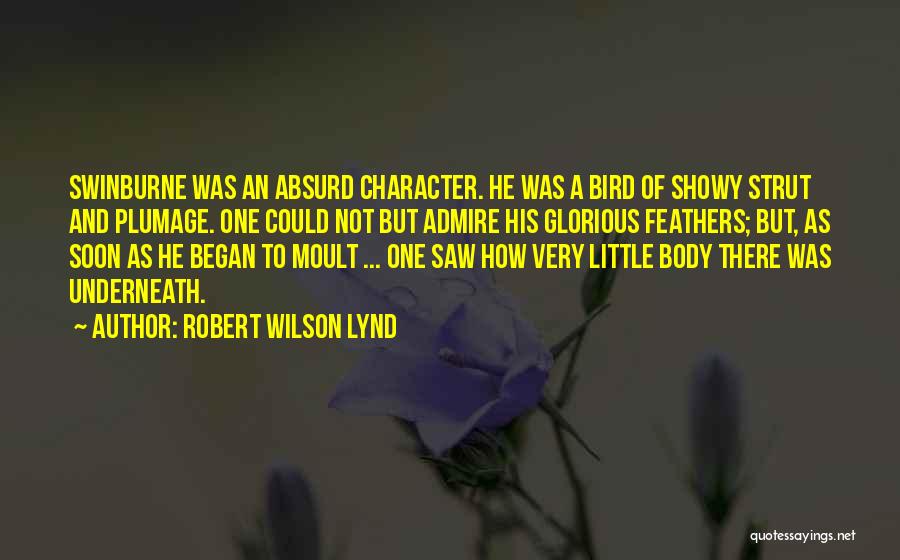 Plumage Quotes By Robert Wilson Lynd