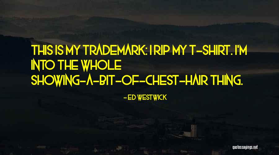 Plumard Grape Quotes By Ed Westwick Plumard Grape Quotes By Ed Westwick