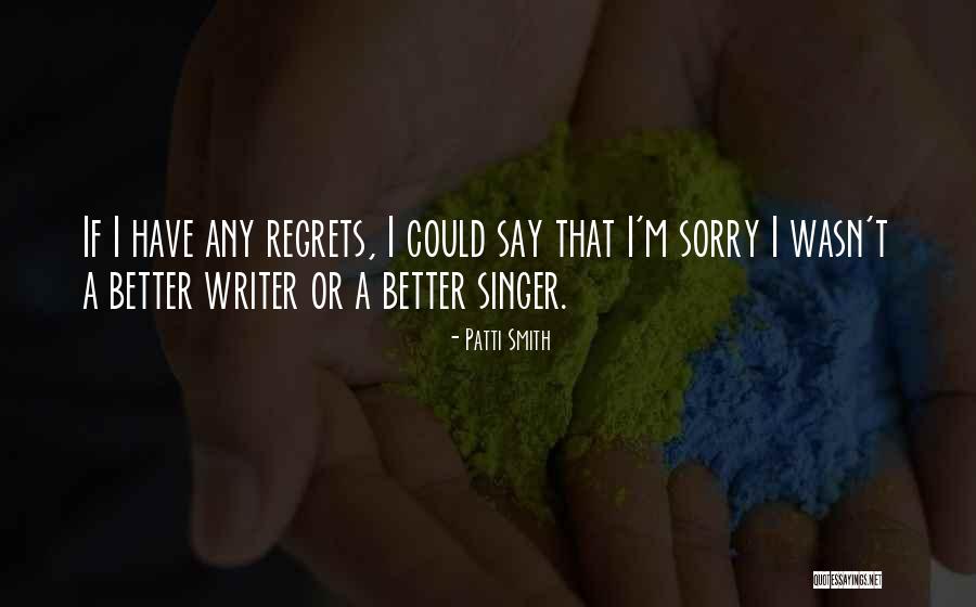 Plumas News Quotes By Patti Smith Plumas News Quotes By Patti Smith