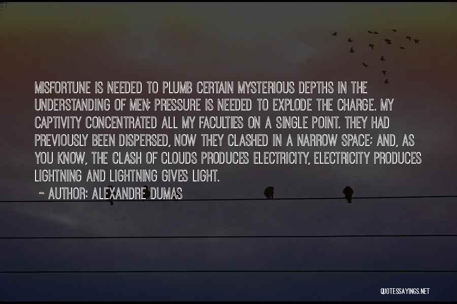 Plumb The Depths Quotes By Alexandre Dumas