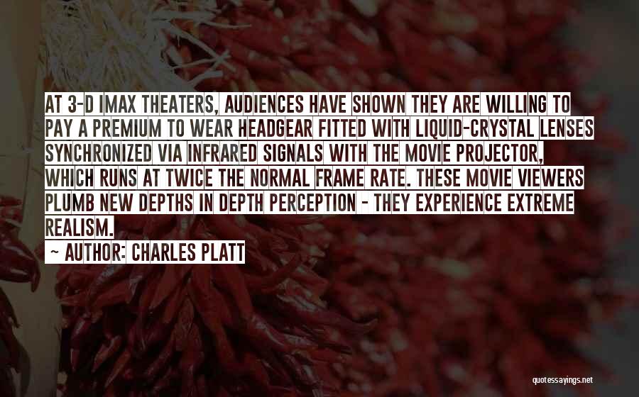Plumb The Depths Quotes By Charles Platt