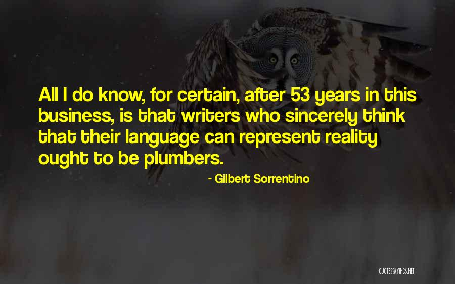 Plumbers Quotes By Gilbert Sorrentino Plumbers Quotes By Gilbert Sorrentino
