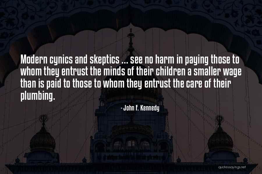 Plumbing Quotes By John F. Kennedy