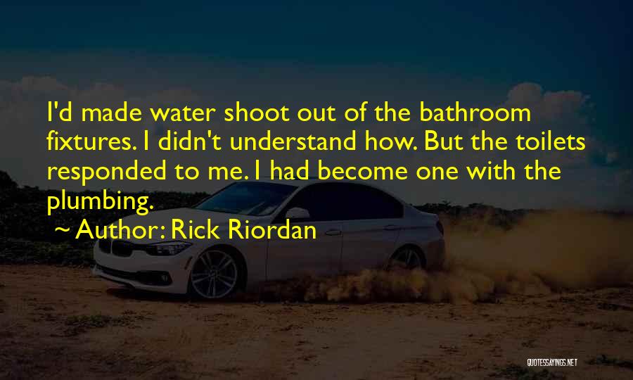 Plumbing Quotes By Rick Riordan