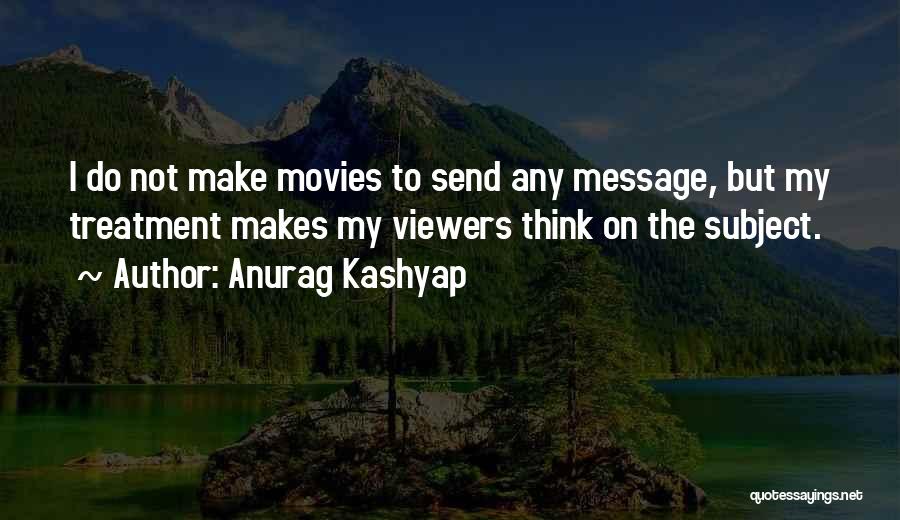 Plumd Quotes By Anurag Kashyap