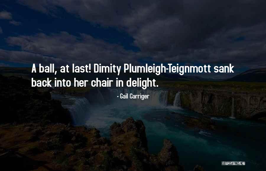 Plumleigh Quotes By Gail Carriger Plumleigh Quotes By Gail Carriger