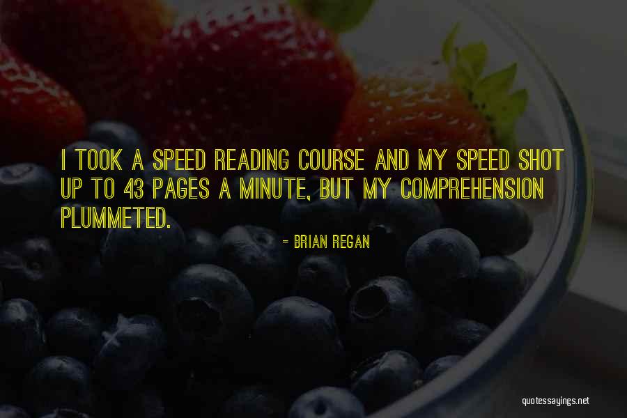 Plummeted Quotes By Brian Regan Plummeted Quotes By Brian Regan