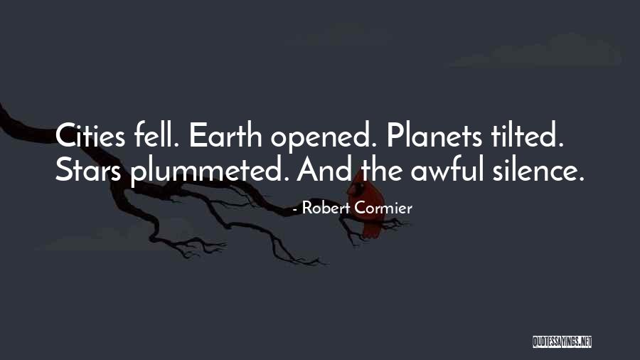 Plummeted Quotes By Robert Cormier Plummeted Quotes By Robert Cormier
