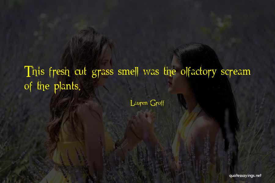 Plummy Pinot Quotes By Lauren Groff