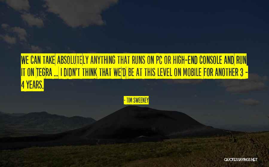 Plunderers 7 Quotes By Tim Sweeney Plunderers 7 Quotes By Tim Sweeney