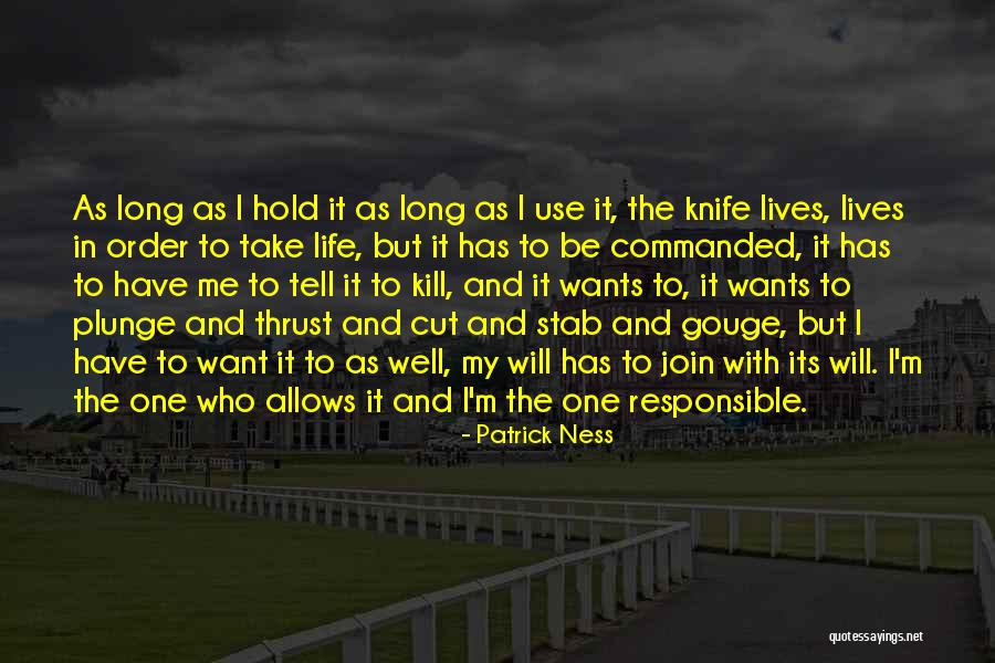 Plunge In Life Quotes By Patrick Ness Plunge In Life Quotes By Patrick Ness