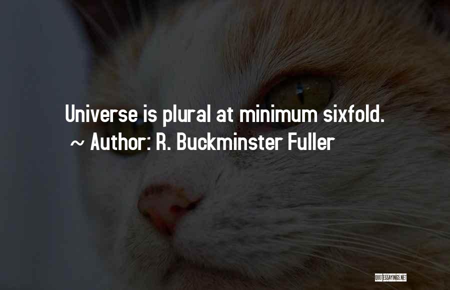 Plural Quotes By R. Buckminster Fuller