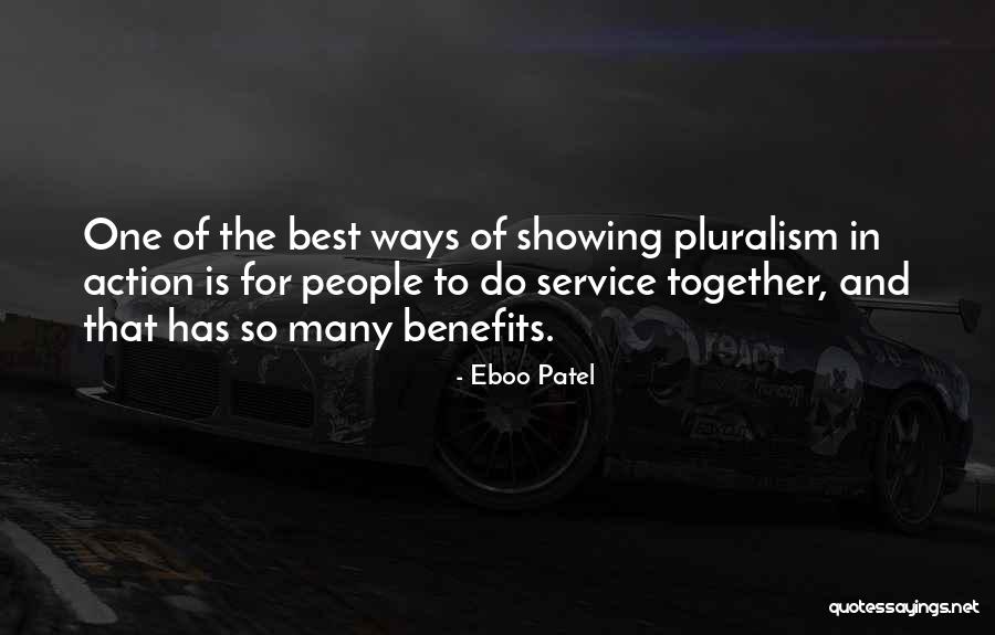 Pluralism Quotes By Eboo Patel Pluralism Quotes By Eboo Patel