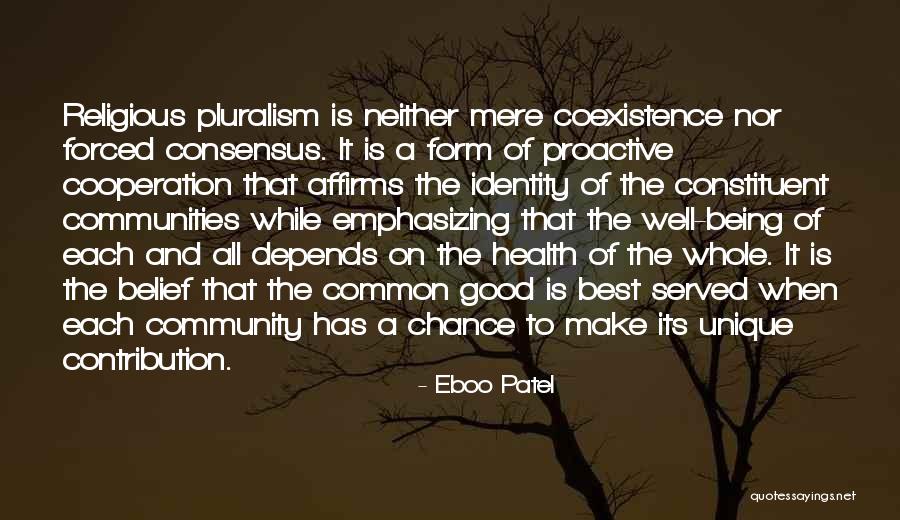 Pluralism Quotes By Eboo Patel