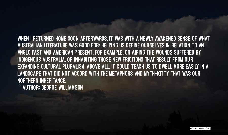 Pluralism Quotes By George Williamson