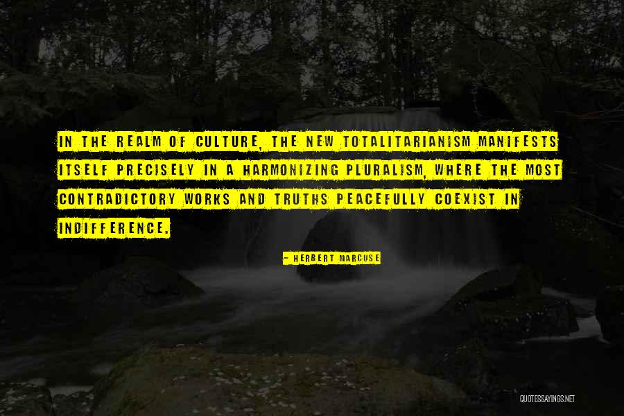 Pluralism Quotes By Herbert Marcuse