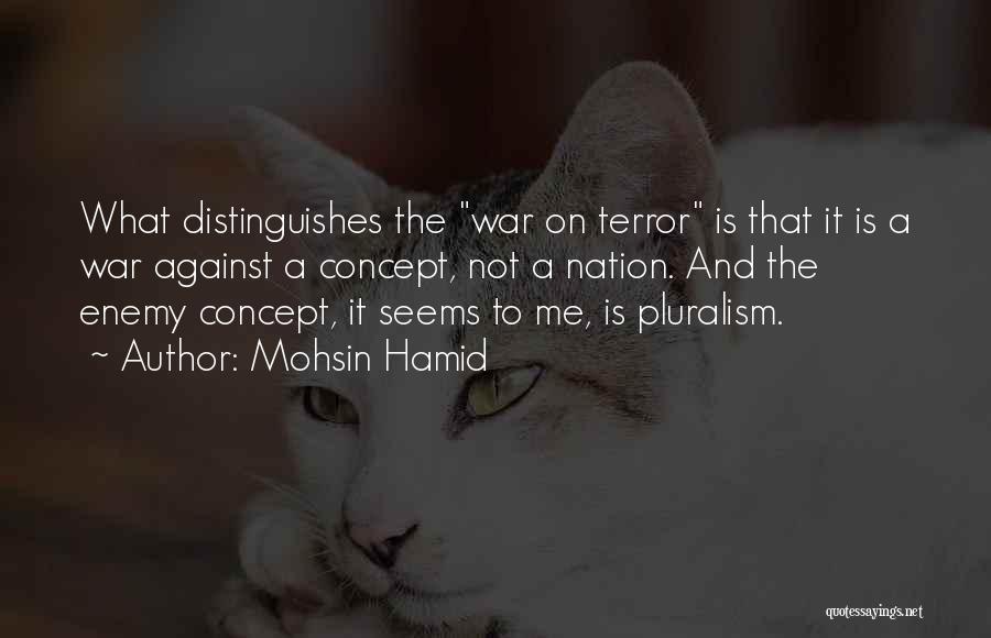 Pluralism Quotes By Mohsin Hamid