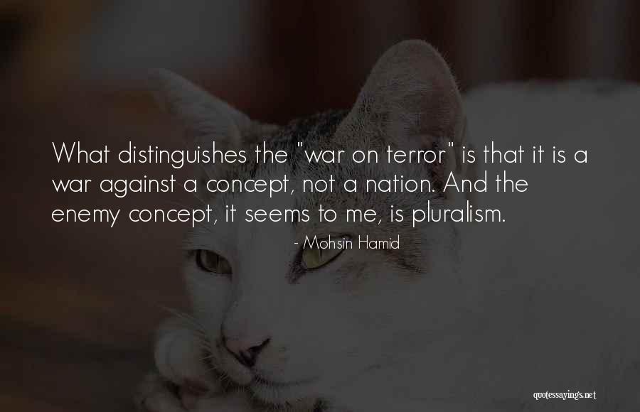 Pluralism Quotes By Mohsin Hamid