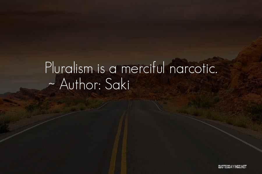 Pluralism Quotes By Saki