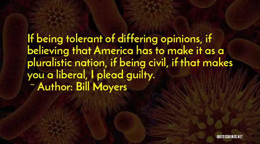 Pluralistic Quotes By Bill Moyers