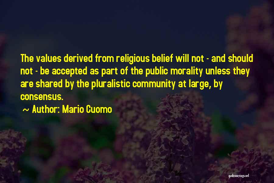 Pluralistic Quotes By Mario Cuomo