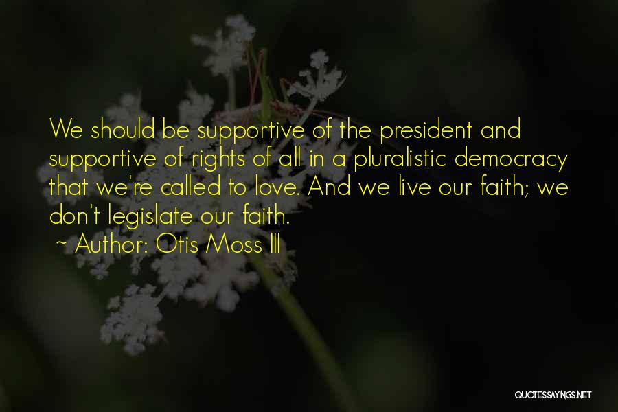 Pluralistic Quotes By Otis Moss III