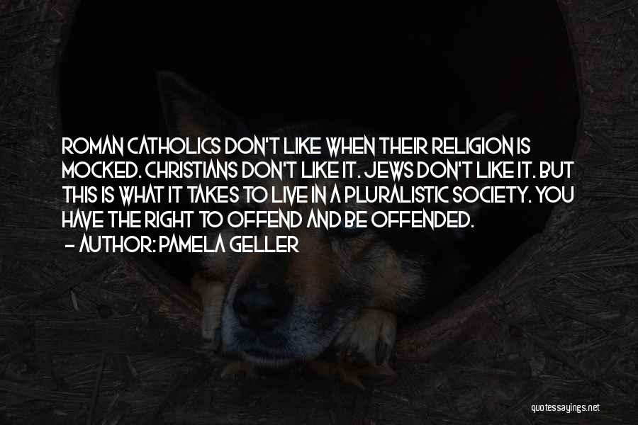 Pluralistic Quotes By Pamela Geller