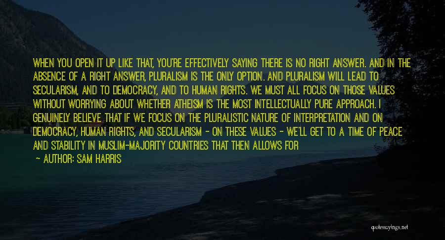 Pluralistic Quotes By Sam Harris