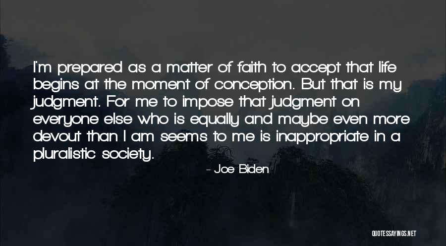 Pluralistic Society Quotes By Joe Biden Pluralistic Society Quotes By Joe Biden