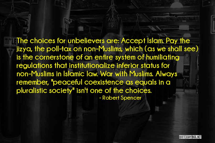 Pluralistic Society Quotes By Robert Spencer Pluralistic Society Quotes By Robert Spencer