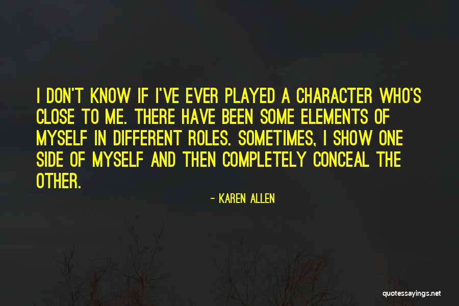 Pluralists Hyperpluralists Quotes By Karen Allen Pluralists Hyperpluralists Quotes By Karen Allen
