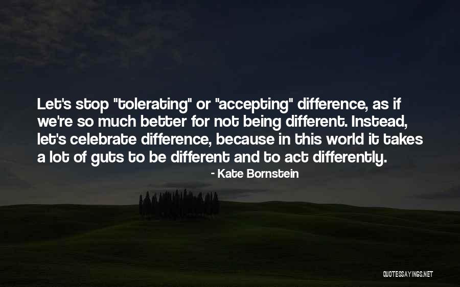 Pluriel De Bail Quotes By Kate Bornstein Pluriel De Bail Quotes By Kate Bornstein