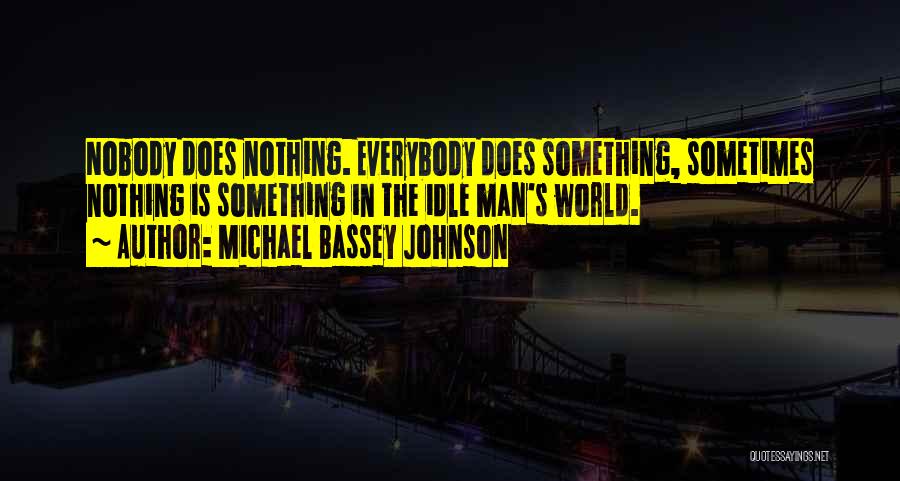 Pluripartidistas Quotes By Michael Bassey Johnson