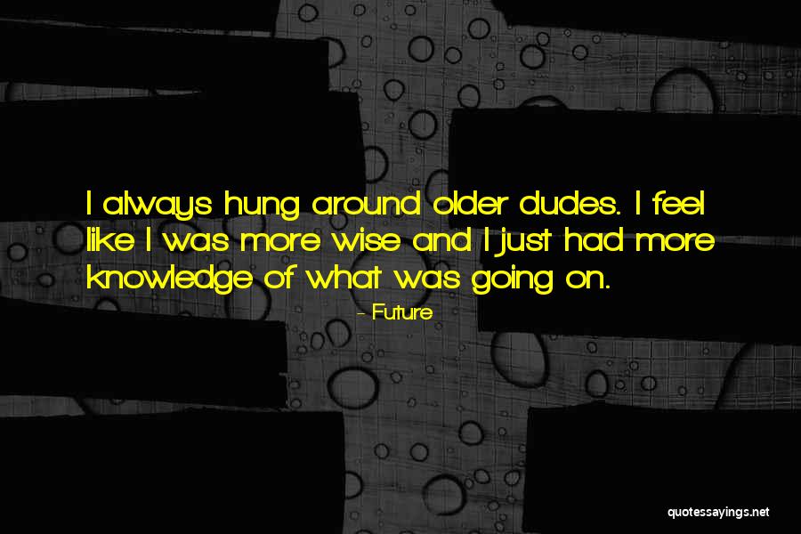 Plurisusa Quotes By Future Plurisusa Quotes By Future