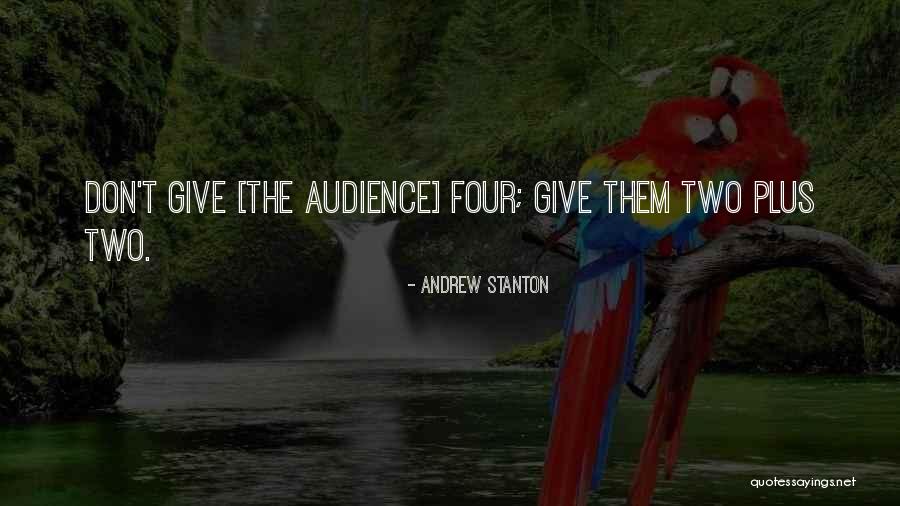 Plus Quotes By Andrew Stanton Plus Quotes By Andrew Stanton
