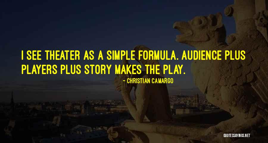 Plus Quotes By Christian Camargo Plus Quotes By Christian Camargo