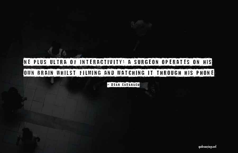 Plus Quotes By Dean Cavanagh Plus Quotes By Dean Cavanagh
