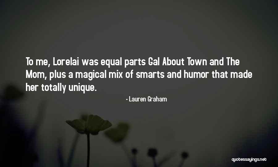 Plus Quotes By Lauren Graham Plus Quotes By Lauren Graham