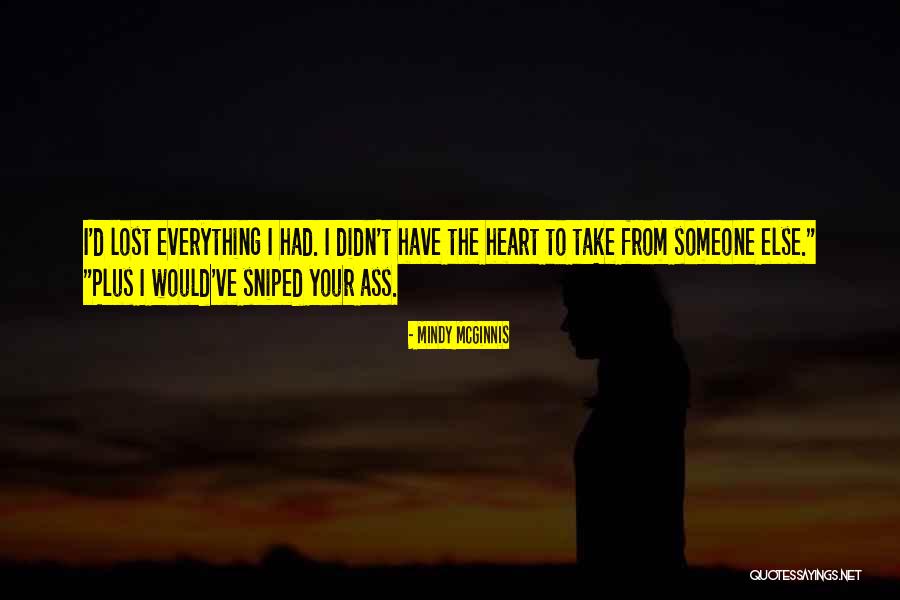 Plus Quotes By Mindy McGinnis Plus Quotes By Mindy McGinnis
