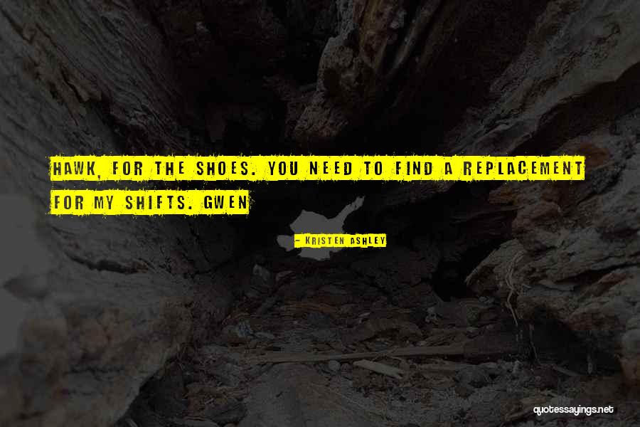 Plus Replacement Quotes By Kristen Ashley Plus Replacement Quotes By Kristen Ashley
