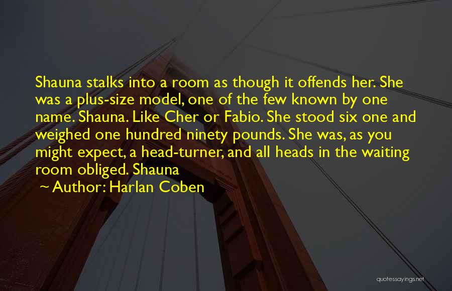 Plus Size Quotes By Harlan Coben