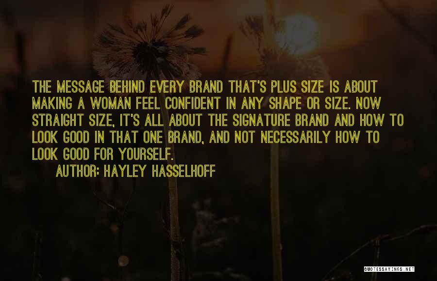 Plus Size Quotes By Hayley Hasselhoff
