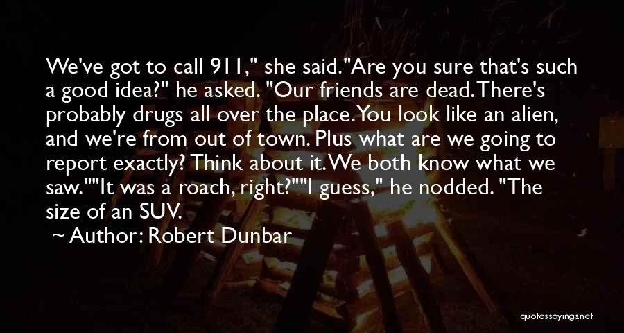 Plus Size Quotes By Robert Dunbar