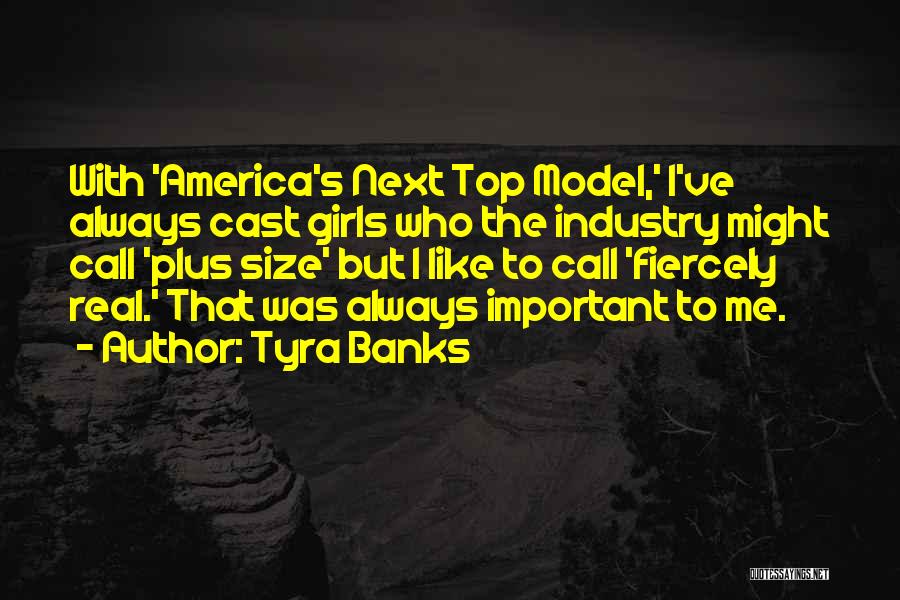 Plus Size Quotes By Tyra Banks