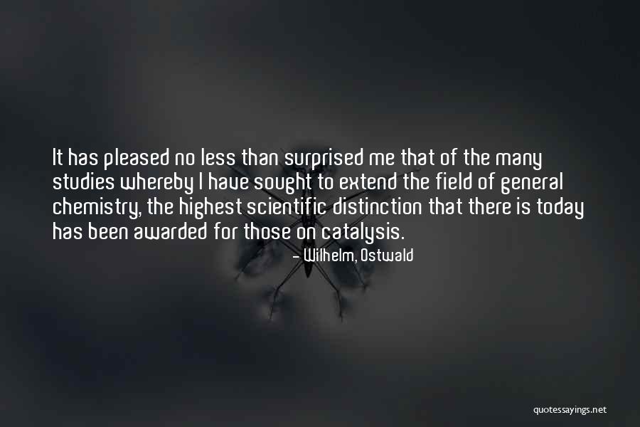 Plusede Quotes By Wilhelm, Ostwald Plusede Quotes By Wilhelm, Ostwald