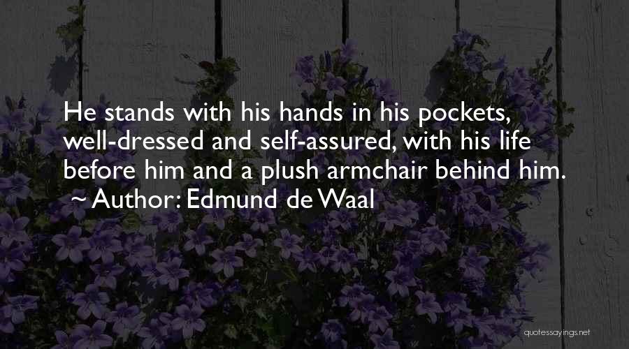 Plush Quotes By Edmund De Waal