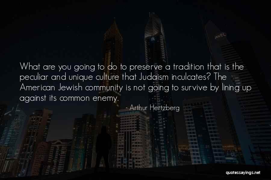 Pluskwy Quotes By Arthur Hertzberg Pluskwy Quotes By Arthur Hertzberg
