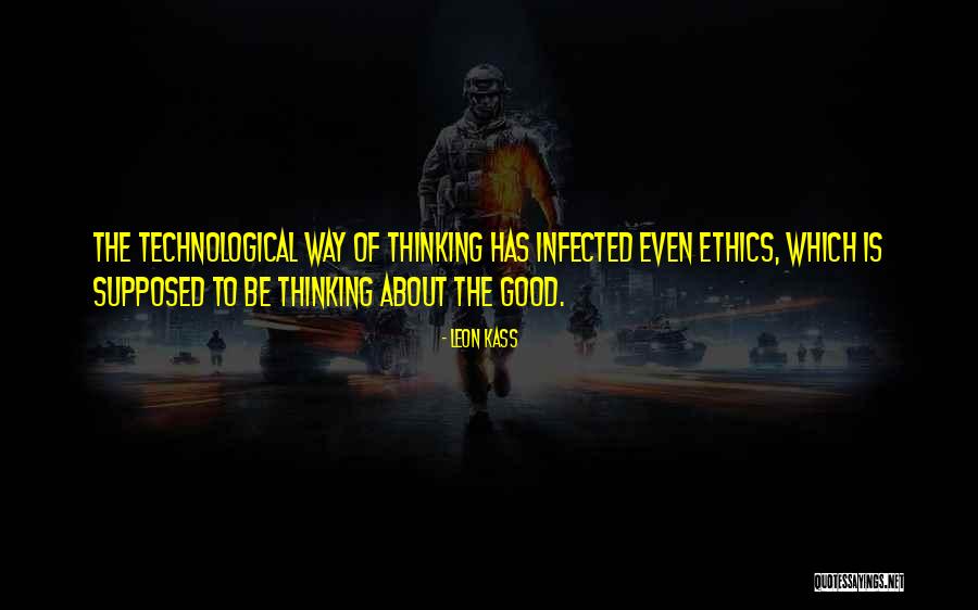 Plussers Quotes By Leon Kass Plussers Quotes By Leon Kass